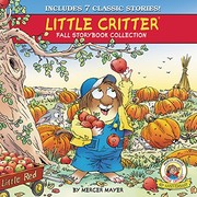 Little Critter : fall storybook collection Book cover