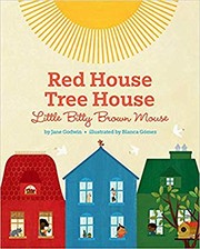 Red house, tree house, little bitty brown mouse Book cover