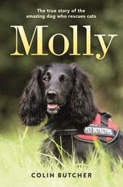 Molly : the true story of the amazing dog who rescues cats Book cover