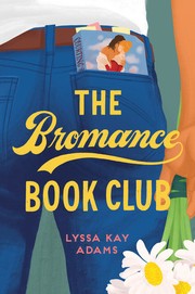 The bromance book club Book cover
