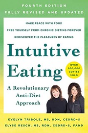 Intuitive eating : a revolutionary anti-diet approach Book cover