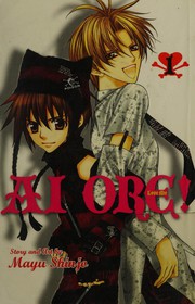 Ai ore! : love me! 01  Cover Image