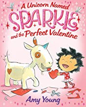 A unicorn named Sparkle and the perfect valentine Book cover