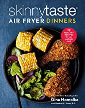Skinnytaste air fryer dinners : 75 healthy recipes for easy weeknight meals Book cover