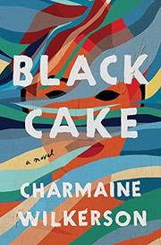 Black cake : a novel  Cover Image