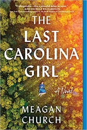 The last Carolina girl : a novel Book cover