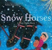 Snow horses : a first night story Book cover
