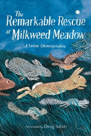 The remarkable rescue at Milkweed Meadow  Cover Image
