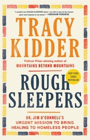 Rough sleepers Dr. jim o'connell's urgent mission to bring healing to homeless people. Cover Image