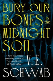 Bury our bones in the midnight soil Book cover