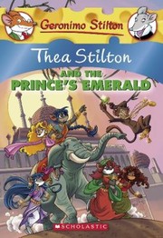 Thea Stilton and the prince's emerald Book cover