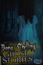 Bone-chilling ghost stories  Cover Image