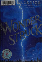 Wonderstruck : a novel in words and pictures Book cover