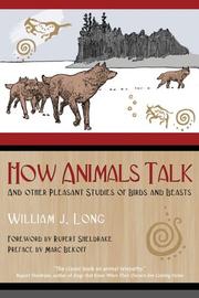 How animals talk : and other pleasant studies of birds and beasts  Cover Image