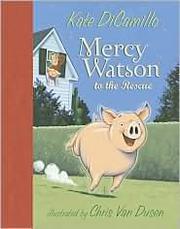 Mercy Watson to the rescue Book cover