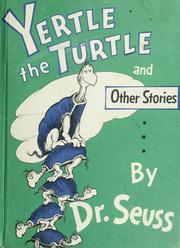 Yertle the turtle, and other stories Book cover
