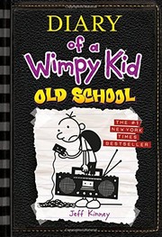 Diary of a wimpy kid : old school Book cover