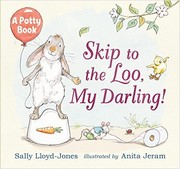 Skip to the loo, my darling! : a potty book Book cover