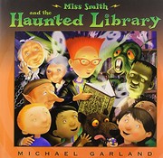 Miss Smith and the haunted library  Cover Image