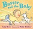 Go to record Buster and the baby