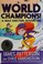 Go to record World champions! : a Max Einstein adventure