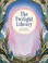 Go to record The twilight library