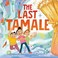 Go to record The last tamale