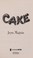 Go to record Cake : love, chickens, and a taste of peculiar