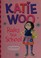 Go to record Katie Woo rules the school