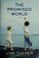 Go to record The promised world : a novel