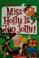 Go to record MISS HOLLY IS TOO JOLLY!.